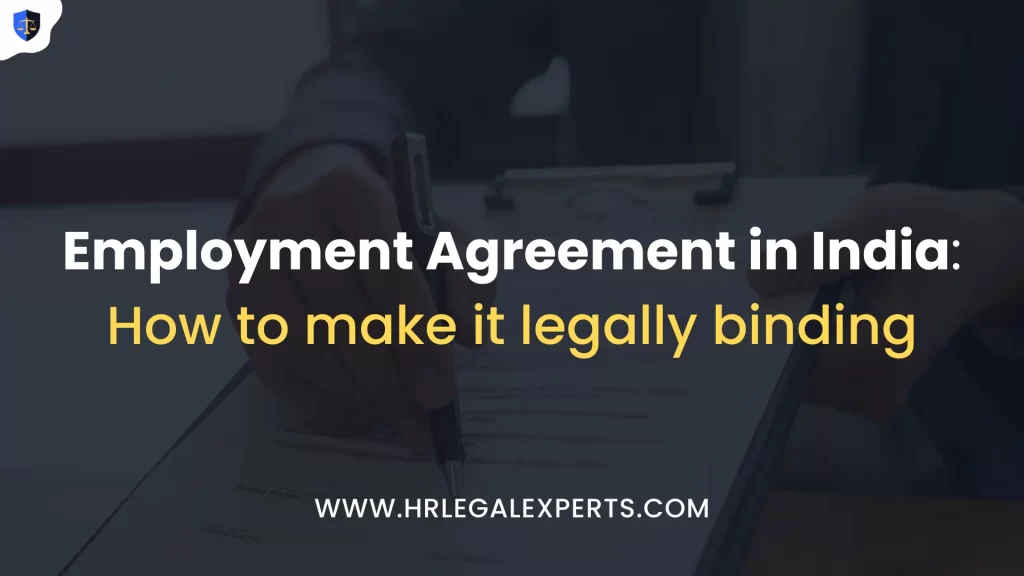 Employment Agreement in India How to make it legally binding - HR Legal Experts