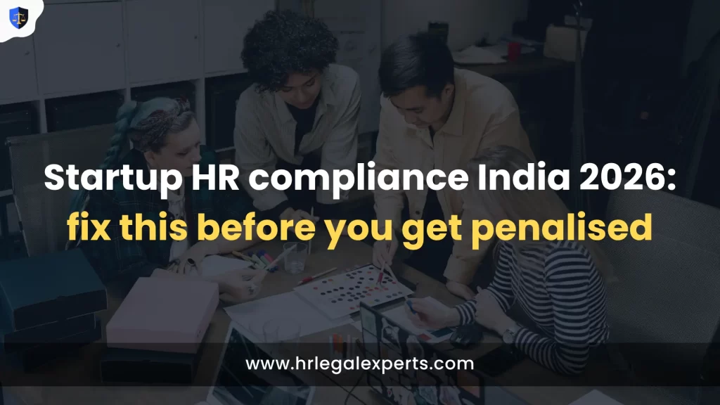 Startup HR compliance India 2026 fix this before you get penalised - HR Legal Experts